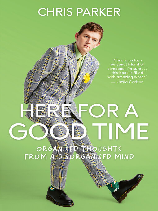 Title details for Here For a Good Time by Chris Parker - Available